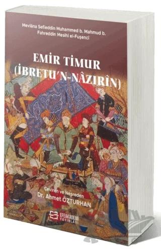 Emir Timur (İbretu’n-Nazırin)