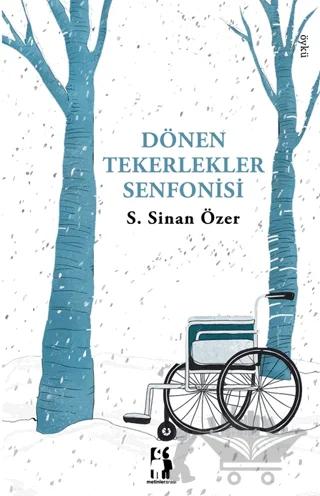Dönen Tekerlekler Senfonisi