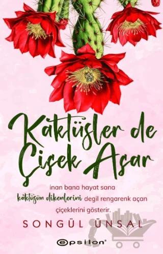 Kaktüsler de Çiçek Açar