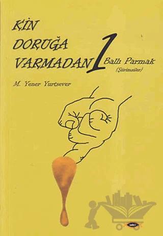 Kin Doruğa Varmadan 1
