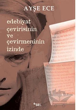 Edebiyat Çevirisinin ve Çevirmeninin İzinde