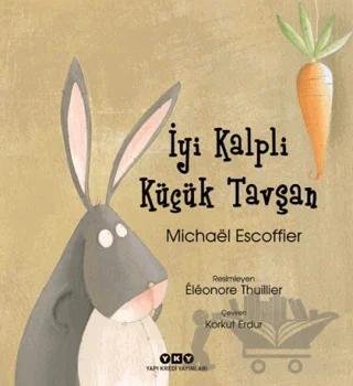 İyi Kalpli Küçük Tavşan