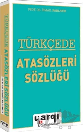 Türkçede Atasözleri Sözlüğü