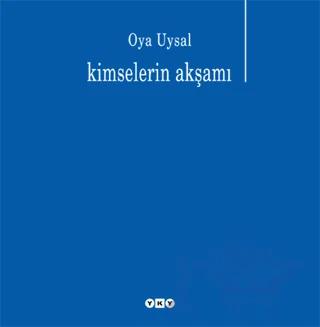 Kimselerin Akşamı