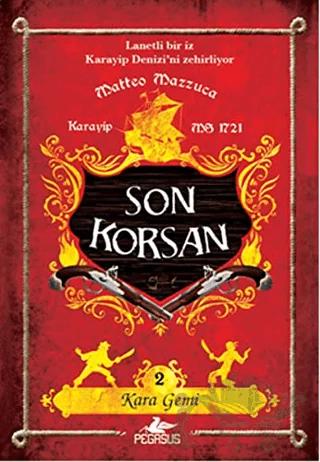 Son Korsan 2 - Kara Gemi