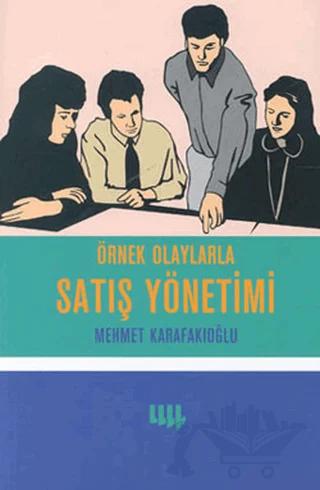 Örnek Olaylarla Satış Yönetimi