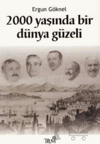 2000 Yaşında Bir Dünya Güzeli