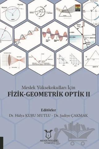 Meslek Yüksekokulları İçin Fizik-Geometrik Optik 2