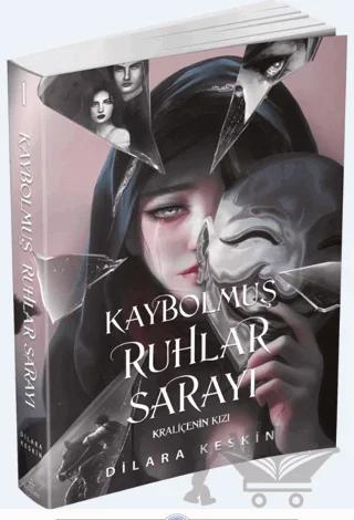 Kaybolmuş Ruhlar Sarayı 1: Kraliçenin Kızı