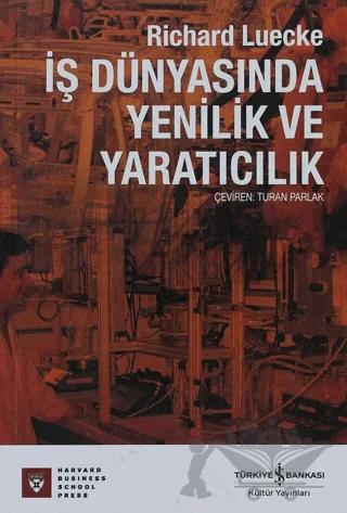 İş Dünyasında Yenilik ve Yaratıcılık