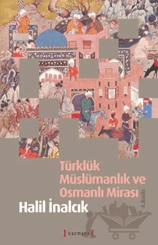 Türklük, Müslümanlık ve Osmanlı Mirası