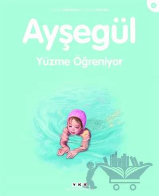 Ayşegül Yüzme Öğreniyor