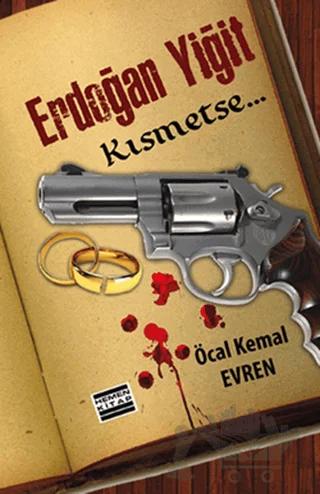 Erdoğan Yiğit - Kısmetse