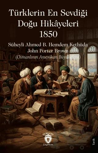 Türklerin En Sevdiği Doğu Hikâyeleri – 1850