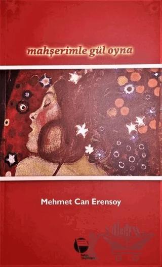 Mahşerimle Gül Oyna