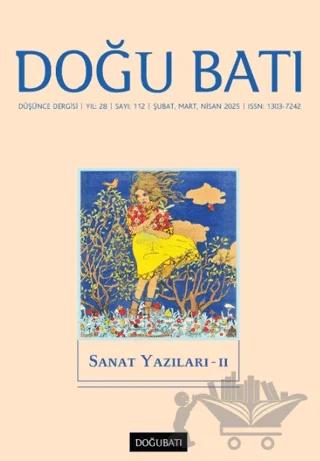 Doğu Batı Düşünce Dergisi Yıl: 28 Sayı: 112 - Sanat Yazıları - 2