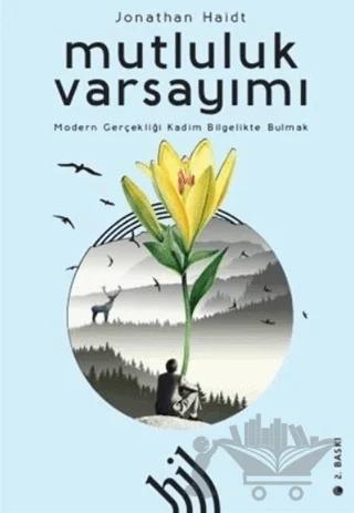 Mutluluk Varsayımı (Ciltli)