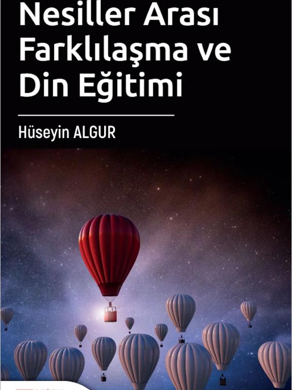 Nesiller Arası Farklılaşma ve Din Eğitimi