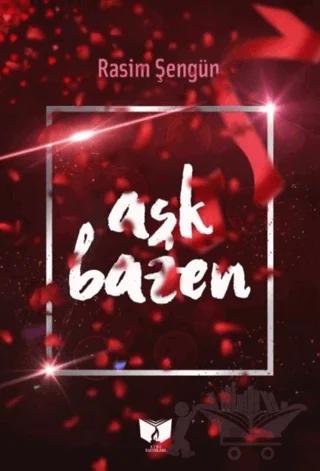 Aşk Bazen