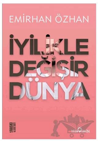 İyilikle Değişir Dünya