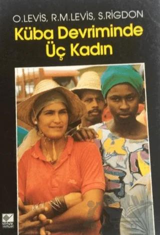 Küba Devriminde Üç Kadın