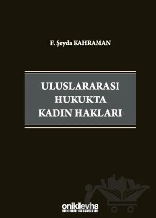 Uluslararası Hukukta Kadın Hakları
