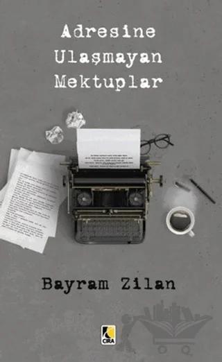 Adresine Ulaşmayan Mektuplar