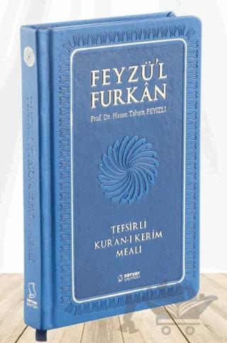 Feyzü'l Furkan Tefsirli Kur'an-ı Kerim Meali (Büyük Boy - Tefsirli Meal - Ciltli) LACİVERT