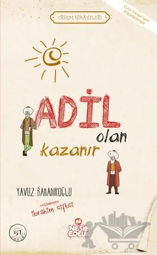 Adil Olan Kazanır
