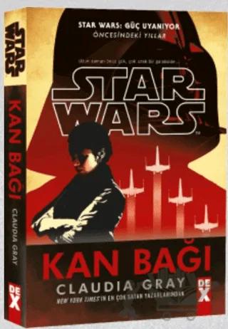 Star Wars Güç Uyanıyor - Kan Bağı