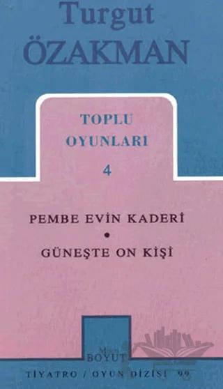 Toplu Oyunları 4 - Pembe Evin Kaderi / Güneşte On Kişi