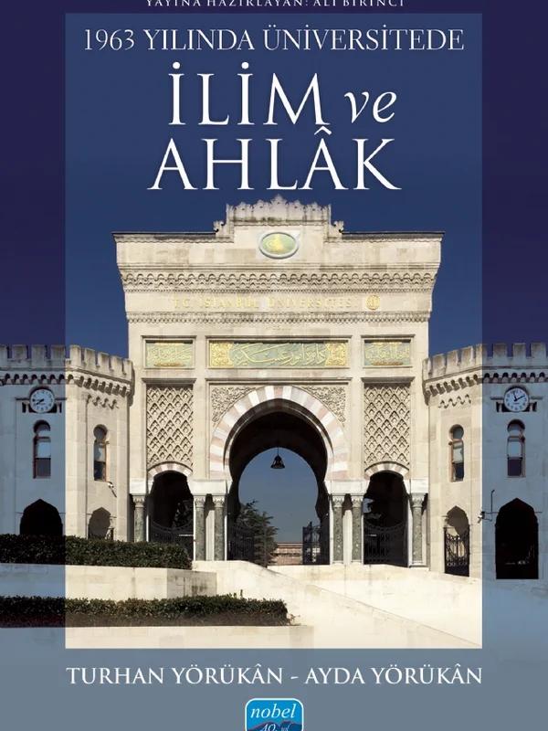 1963 Yılında Üniversitede İlim ve Ahlâk
