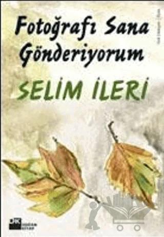 Fotoğrafı Sana Gönderiyorum