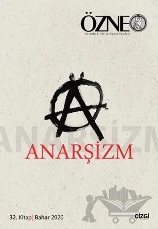 Özne 32. Kitap - Anarşizm