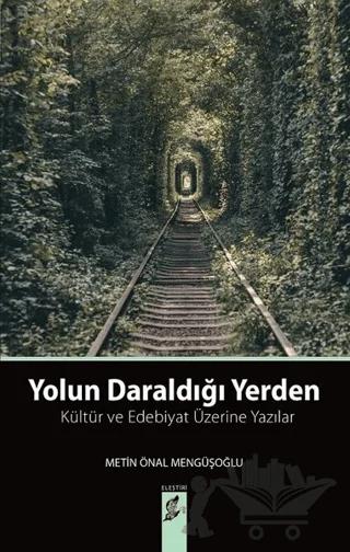 Yolun Daraldığı Yerden