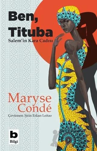Ben Tituba Salem'in Kara Cadısı