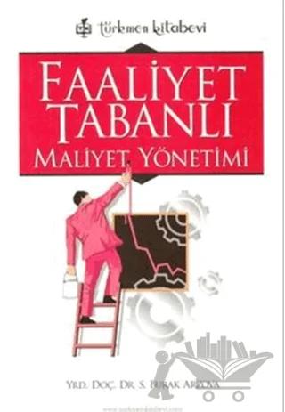 Faaliyet Tabanlı Maliyet Yönetimi