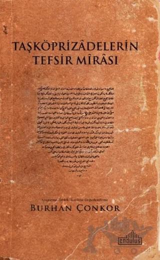 Taşköprizadelerin Tefsir Mirası
