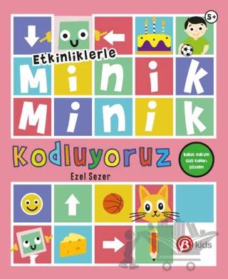 Etkinliklerle Minik Minik Kodluyoruz - Robot Kubi'yle Gizli Kodları Çözelim