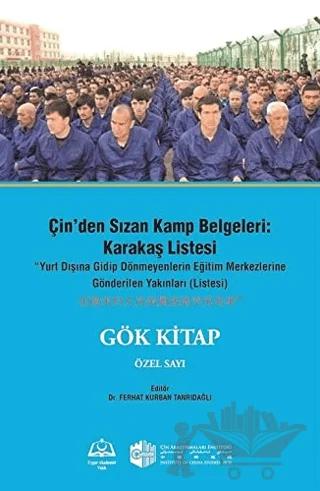 Çin'den Sızan Kamp Belgeleri: Karakaş Listesi