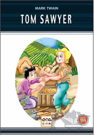 Tom Sawyer (Milli Eğitim Bakanlığı İlköğretim 100 Temel Eser)
