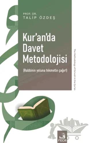 Kur’an’da Davet Metodolojisi