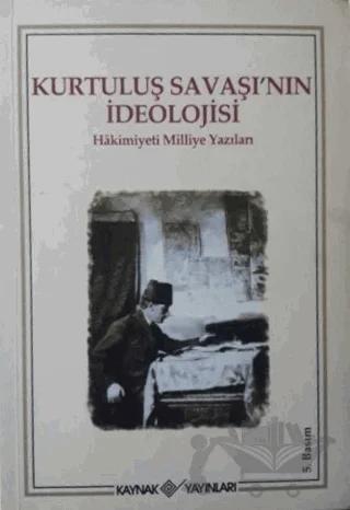 Kurtuluş Savaşı’nın İdeolojisi