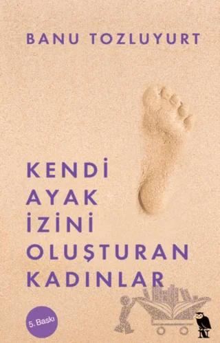 Kendi Ayak İzini Oluşturan Kadınlar