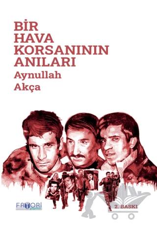 Bir Hava Korsanının Anıları