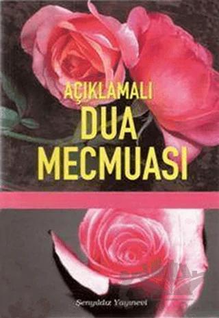Açıklamalı Dua Mecmuası