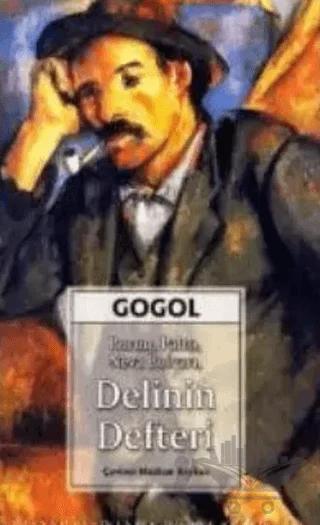 Burun, Palto, Neva Bulvarı, Delinin Defteri