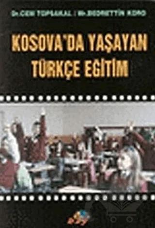 Kosova'da Yaşayan Türkçe Eğitim