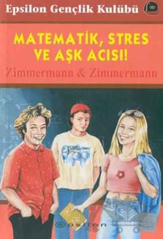 Matematik, Stres ve Aşk Acısı!