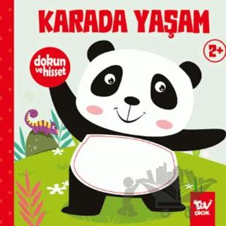 Dokun ve Hisset Karada Yaşam